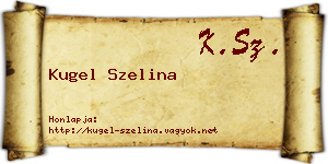 Kugel Szelina névjegykártya
